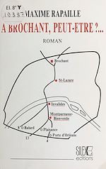 Télécharger le livre :  À Brochant, peut-être ?...