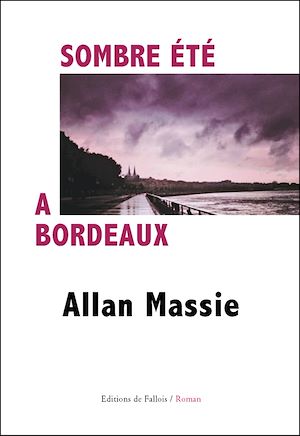 SOMBRE ETE A BORDEAUX