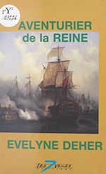 Télécharger le livre :  Aventurier de la reine