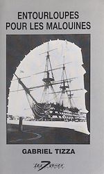 Télécharger le livre :  Entourloupes pour les Malouines