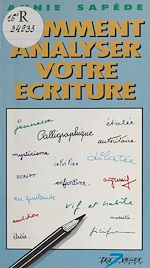 Télécharger le livre :  Comment analyser votre écriture