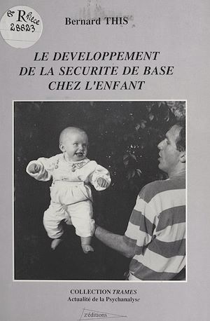 Download the eBook: Le développement de la sécurité de base chez l'enfant