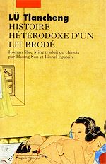 Download this eBook Histoire hétérodoxe d'un lit brodé