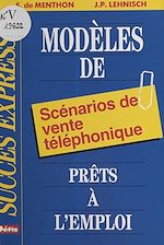 Télécharger le livre :  Modèles de scénarios de vente téléphonique prêts à l'emploi