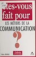 Télécharger le livre :  Êtes-vous fait pour les métiers de la communication ?
