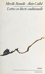 Télécharger le livre :  Lettres en liberté conditionnelle