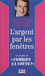Télécharger le livre :  L'Argent par les fenêtres