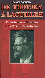 Télécharger le livre :  De Trotsky à Laguiller : contribution à l'histoire de la IVe Internationale