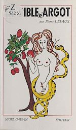 Télécharger le livre :  La Bible en argot : le livre des darons sacrés