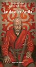 Télécharger le livre :  Le dossier Attila