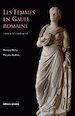 Télécharger le livre :  Les femmes en Gaule romaine