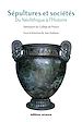 Télécharger le livre :  Sépultures et sociétés.