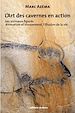 Télécharger le livre :  L'art des cavernes en action, tome 2