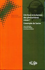 Télécharger le livre :  L'écriture et la lecture : des phénomènes miroir ? L'exemple de Sartre
