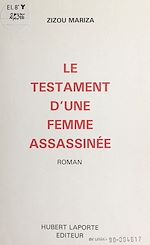Télécharger le livre :  Le testament d'une femme assassinée