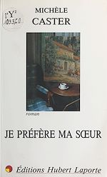 Télécharger le livre :  Je préfère ma sœur