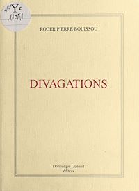 Téléchargez le livre :  Divagations
