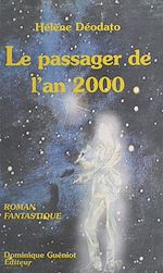 Télécharger le livre :  Le passager de l'an 2000