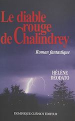 Télécharger le livre :  Le Diable rouge de Chalindrey