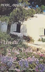 Télécharger le livre :  Un été à la villa Les Sorbiers