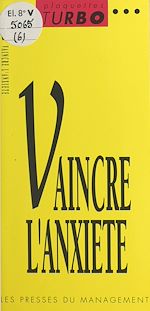 Télécharger le livre :  Vaincre l'anxiété