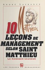 Télécharger le livre :  10 leçons de management selon saint Matthieu: le manager sauveur