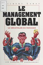 Télécharger le livre :  Le management global : le décathlon du manager