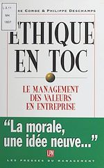 Télécharger le livre :  Éthique en toc : le management des valeurs