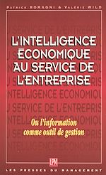 Télécharger le livre :  L'intelligence économique au service de l'entreprise ou L'information comme outil de gestion