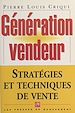 Télécharger le livre :  Génération vendeur : stratégies et techniques de vente