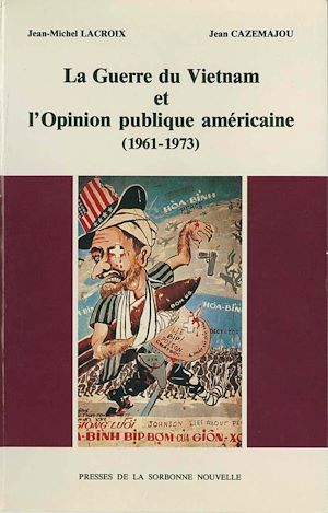 Téléchargez le livre :  La Guerre du Vietnam et l'opinion publique américaine (1961-1973)