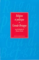 Télécharger le livre :  Religion et politique en Grande-Bretagne