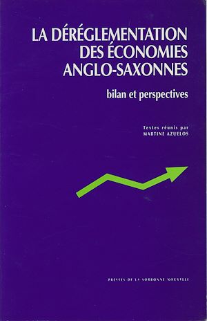Téléchargez le livre :  La déréglementation des économies anglo-saxonnes