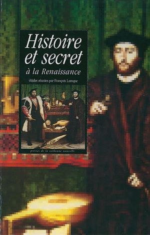 Téléchargez le livre :  Histoire et secret à la Renaissance
