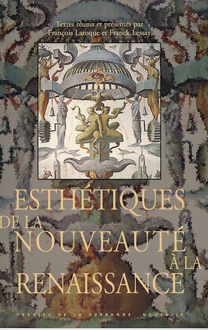 Téléchargez le livre :  Esthétiques de la nouveauté à la Renaissance