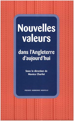 Téléchargez le livre :  Nouvelles valeurs dans l'Angleterre d'aujourd'hui