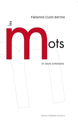 Téléchargez le livre :  Les mots et leurs contextes
