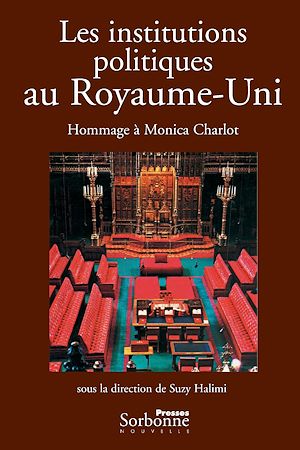 Téléchargez le livre :  Les institutions politiques au Royaume-Uni