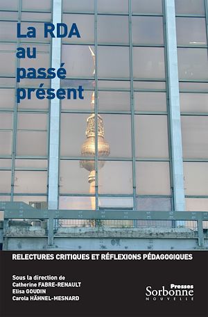 Téléchargez le livre :  La RDA au passé présent