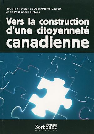 Téléchargez le livre :  Vers la construction d'une citoyenneté canadienne