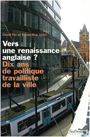 Téléchargez le livre :  Vers une renaissance anglaise ? Dix ans de politique travailliste de la ville