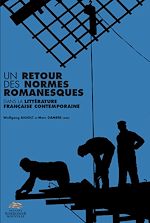 Télécharger le livre :  Un retour des normes romanesques dans la littérature française contemporaine