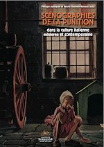 Télécharger le livre :  Scénographies de la punition dans la culture italienne moderne et contemporaine