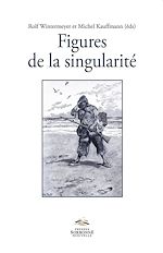Télécharger le livre :  Figures de la singularité