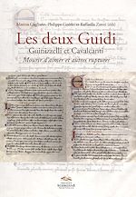 Télécharger le livre :  Les deux Guidi Guinizzelli et Cavalcanti