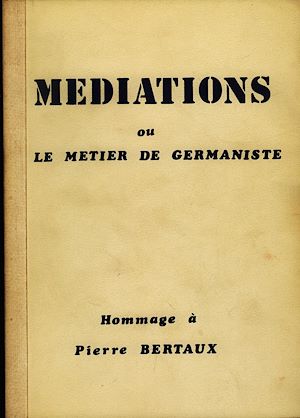 Téléchargez le livre :  Médiations ou le métier de germaniste