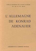 Télécharger le livre :  L'Allemagne de Konrad Adenauer
