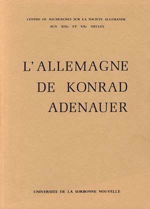 Téléchargez le livre :  L'Allemagne de Konrad Adenauer