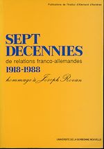 Télécharger le livre :  Sept décennies de relations franco-allemandes 1918-1988
