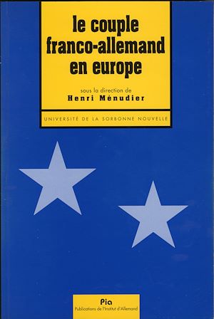 Téléchargez le livre :  Le couple franco-allemand en Europe